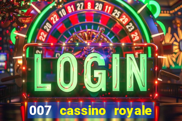 007 cassino royale download dublado 4shared